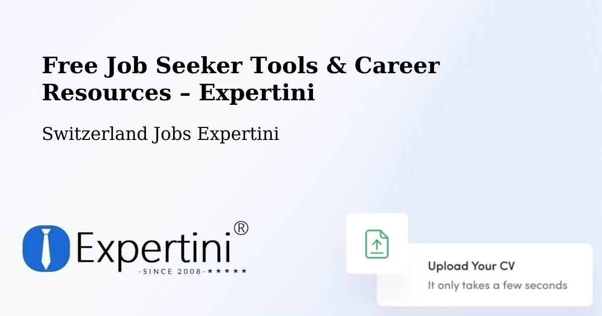 Free Job Seeker Tools & Career Resources – Endingen - Endingen, Switzerland Jobs Expertini