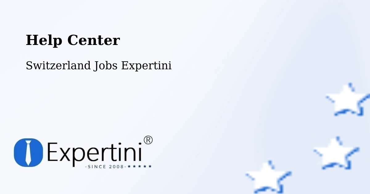 Help Center – Endingen - Switzerland Jobs Expertini