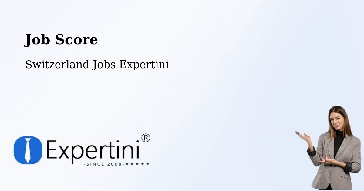 Job Score & Job Description Score Tool – Endingen - Switzerland Jobs Expertini