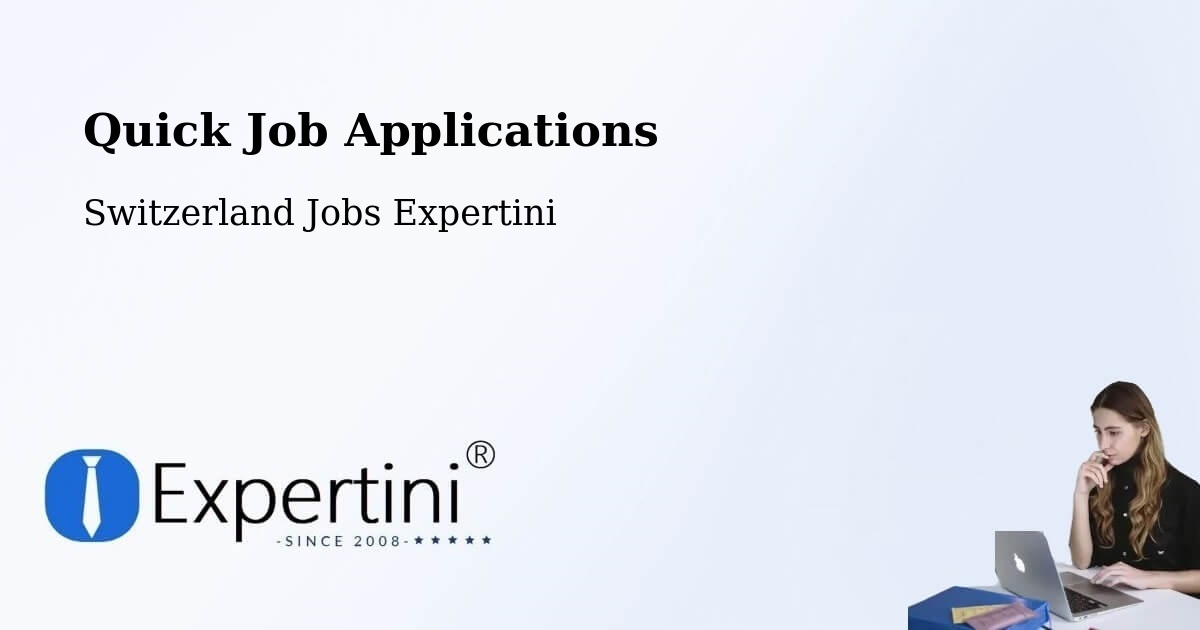 Quick Apply Feature – Endingen - Switzerland Jobs Expertini