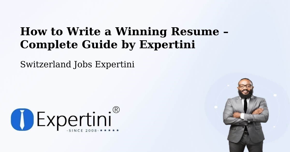 Resume Writing Guide for Job Seekers – Endingen - Endingen, Switzerland Jobs Expertini